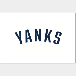 YANKS Posters and Art